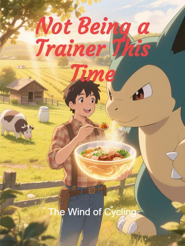 Not Being a Trainer This Time